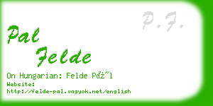 pal felde business card